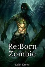 RE:BORN Zombie